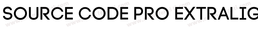 Source Code Pro ExtraLightIt字体转换
